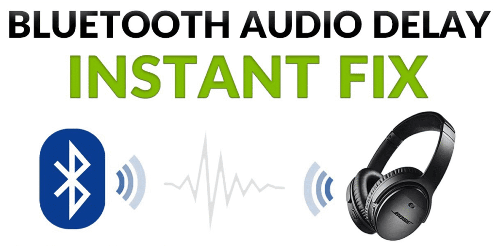 Graphic that reads “Bluetooth audio delay” and “Instant fix,” with a Bluetooth logo on the left, sound wave icons in the middle, and a pair of wireless over ear headphones on the right.